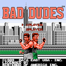 Bad Dudes